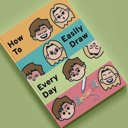 How To Easily Draw Every Day: Digital Guidebook